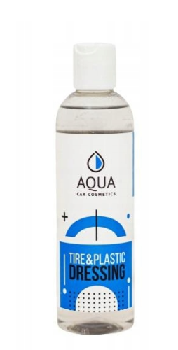 AQUA Tire&Plastic Dressing 250ml Dressing do Opon/Plastików Zewnętrznych